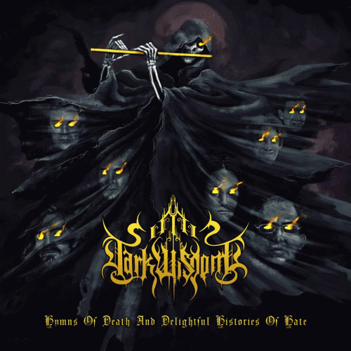 Dark Wisdom (COL) : Hymns of Death and Delightful Histories of Hate